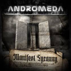 Andromeda (SWE) : Manifest Tyranny
